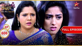 Sheela confronts Payal  Full Episode606  Pyar Ka Dard Hai Meetha Meetha Pyara Pyara [upl. by Jobyna]