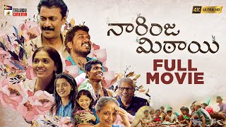 Naarinja Mithai Latest Telugu Full Movie 4K  Sunainaa  Samuthirakani  Sara Arjun  Telugu Cinema [upl. by Past660]