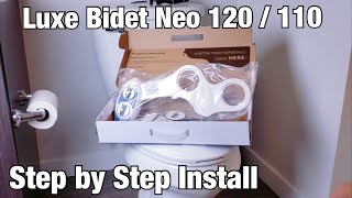 Luxe Bidet Neo 120110 How to Install Step by Step Perfect [upl. by Esiuqram]