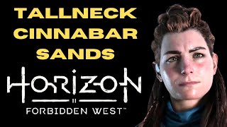 TALLNECK CINNABAR SANDS  HORIZON FORBIDDEN WEST [upl. by Halac]