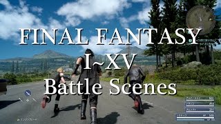 ファイナルファンタジー115戦闘シーンの歴史 FINAL FANTASY IXV History of Battle Scene [upl. by Nallek]