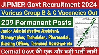 JIPMER Group B amp C Recruitment 2024  Permanent Central Govt Jobs  12thGraduate All India Apply [upl. by Norej]