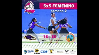 PTYFLAG Football Women WEEK02 2024 Ravens vs Matanga [upl. by Yevad29]