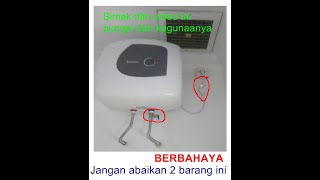 BERBAHAYA Jangan abaikan dua alat ini di Water Heater listrik [upl. by Analle]