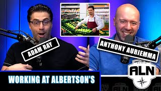 Working at Albertsons  About Last Night Podcast with Adam Ray [upl. by Marcell]