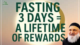 Earn the Reward of a Lifetime with Just 3 Days of Fasting  Ustadh Mohamad Baajour [upl. by Nihsfa]