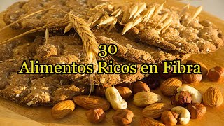 30 Alimentos ricos en fibra [upl. by Eecyac]