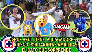 ⚽🤔Cruz Azul tiene JUGADORES en RIESGO por TARJETAS AMARILLAS EL DATO QUE SORPRENDE ¡Mira la TABLA [upl. by Qulllon]