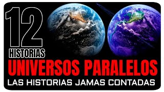 UNIVERSOS PARALELOS Las Historias jamás contadas MULTIVERSO video Recopilatorio [upl. by Tamar]