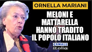 ORNELLA MARIANI LITALIA TRADITA DA MELONI E MATTARELLA  CANALE ITALIA [upl. by Yasu]