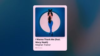 Meghan Trainor ft Niecy Nash  I Wanna Thank Me Speed Up [upl. by Skier]