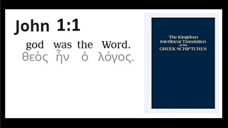El interlineal del reino ¿traduce Juan 11 que la palabra era Dios [upl. by Aihsat]