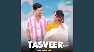 Tasveer Lofi [upl. by Frymire]