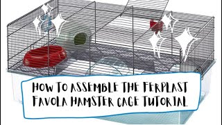 HOW TO ASSEMBLE THE FERPLAST FAVOLA HAMSTER CAGE TUTORIAL AND REVIEW [upl. by Barth629]