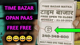 Time bazar today 21102024  Time bazar matka  time bazar jodi  time bazar time bazar free otc [upl. by Nonnac]