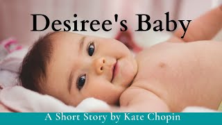 Desirees Baby by Kate Chopin English Audiobook with Text on Screen Classic Short Story Fiction [upl. by Robbyn181]