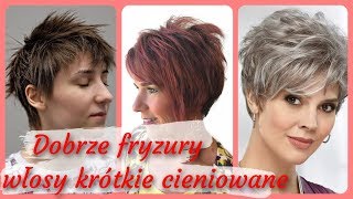 20 pomysłów 💓 na dobrze fryzury włosy krótkie cieniowane 2019 [upl. by Naloj]