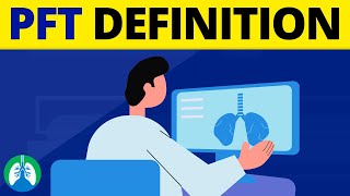 What is Pulmonary Function Testing PFT Medical Definition [upl. by Siuqram]