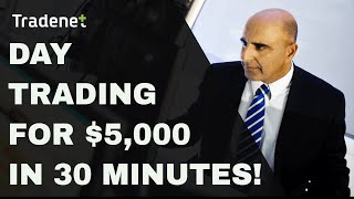 Day Trading for 5000 in 30 minutes [upl. by Durrace]