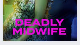 Deadly Midwife Lifetime Movie [upl. by Refinney]