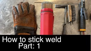 How to stick weld 👨🏻‍🏭 Intro to Arc welding for beginners Series Part 1 [upl. by Nnylcaj433]