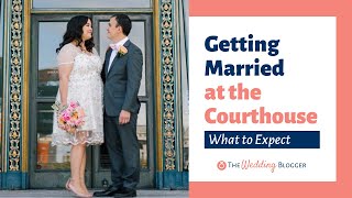 How to Get Married at the Courthouse amp What to Expect [upl. by Juster]