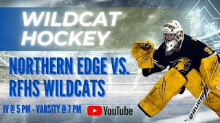 River Falls Wildcats JV Hockey Vs Northern Edge  5pm [upl. by Kciderf187]