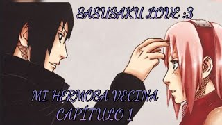 sasusaku mi hermosa vecina cap 1 [upl. by Anir]