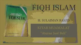 KITAB MUAMALAT  H Sulaiman Rasjid 1976  1 [upl. by Nerahs594]