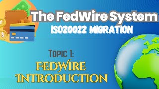 Fedwire Introduction [upl. by Ihtac]