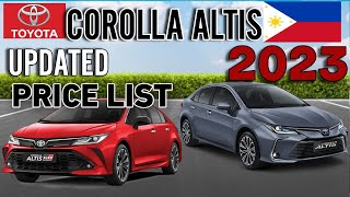 TOYOTA COROLLA ALTIS 2023 UPDATED PRICE LIST amp SPECS PHILIPPINES [upl. by Stella75]