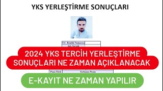 2024 YKS TERCÄ°H SONUÃ‡LARI NE ZAMAN AÃ‡IKLANACAK  YKS YERLEÅTÄ°RME SONUÃ‡LARI [upl. by Lore]