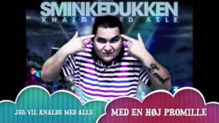 Sminkedukken quotKnalde Med Allequot  Kliche Elektro Remix [upl. by Aletsirc]