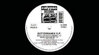 Sotterranea EP  Ground 3 Don Carlos VS Subsonics [upl. by Ree]