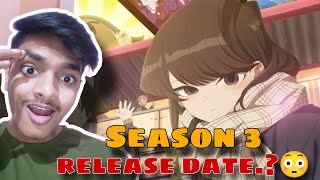 Komi Cant Communicate Season 3 Offecial RELEASE DATE in Hindi Dubb😳  Hindi  DAW [upl. by Notxap115]