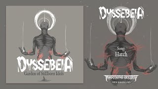 DYSSEBEIA Switzerland  Hatch Progressive Death Metal Transcending Obscurity Records [upl. by Airotahs]