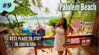 Best Place to Stay near Palolem beach South GOA  Palolem Beach GOA  North Goa to South Goa [upl. by Aicilegna]