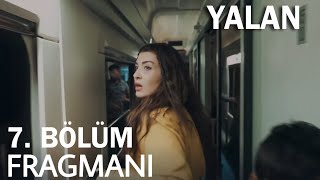 Yalan 7 Bölüm Fragmanı  Kaçış Planı [upl. by Athalie]