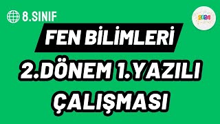 8Sınıf Fen Bilimleri  2Dönem 1Yazılı Çalışması Ulvi Hoca [upl. by Ayatan]