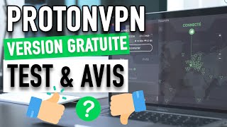 🔵VPN GRATUIT ProtonVPN  Pourquoi LOffre Gratuite Vaut Vraiment Le Coup [upl. by Haletky928]