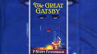 The Great Gatsby by F Scott Fitzgerald  Great Novels [upl. by Reinal24]