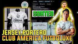 Jersey de portero del Club América FUTBOLUXE Sorteo Camisetas chinas [upl. by Harrak897]