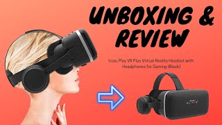 IRUSU Play VR Plus Virtual Reality Headset with Headphones for Gaming  Best Unboxing and Review [upl. by Euqinomahs]