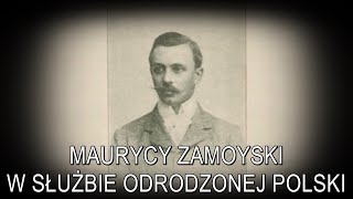 Maurycy Zamoyski 18711939 – w służbie Odrodzonej Polski  dr Jacek Feduszka [upl. by Hyatt]