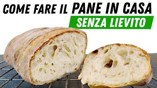 🍞 Pane FATTO IN CASA SENZA Lievito 🥖 Ricetta Facile Col Metodo PSL🥖 [upl. by Saiff698]