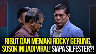 🔴LIVE RIBUT DAN MEMAKI ROCKY GERUNG SOSOK INI JADI VIRAL SIAPA SILFESTER [upl. by Namielus380]