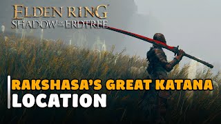 Elden Ring Shadow of the Erdtree DLC Rakshasas Great Katana amp Armor Set Location [upl. by Luhem277]