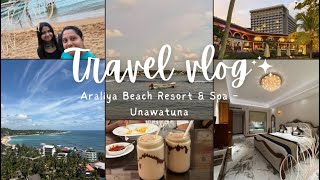 Vlog to Araliya Beach Resort amp Spa  Unawatuna AraliyaBeachResort [upl. by Dareen61]