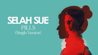 Selah Sue  Pills Official Audio [upl. by Gobert612]