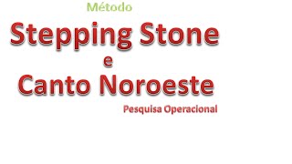 Método Stepping Stone e do Canto Noroeste [upl. by Hahn]